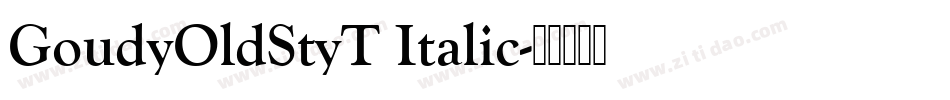 GoudyOldStyT Italic字体转换